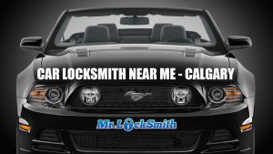 Car Locksmith Near Me CALGARY
